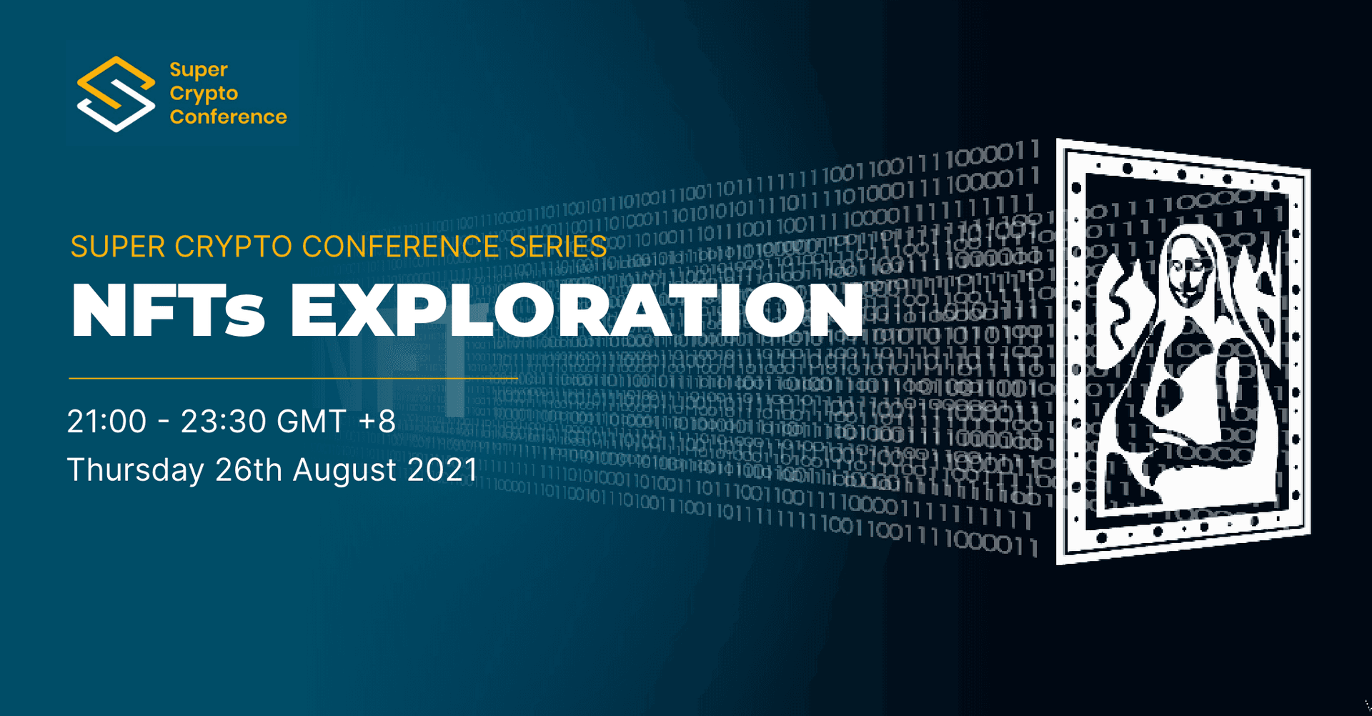 Sự kiện sắp diễn ra: Super Crypto Conference Series &#8211; NFTs EXPLORATION