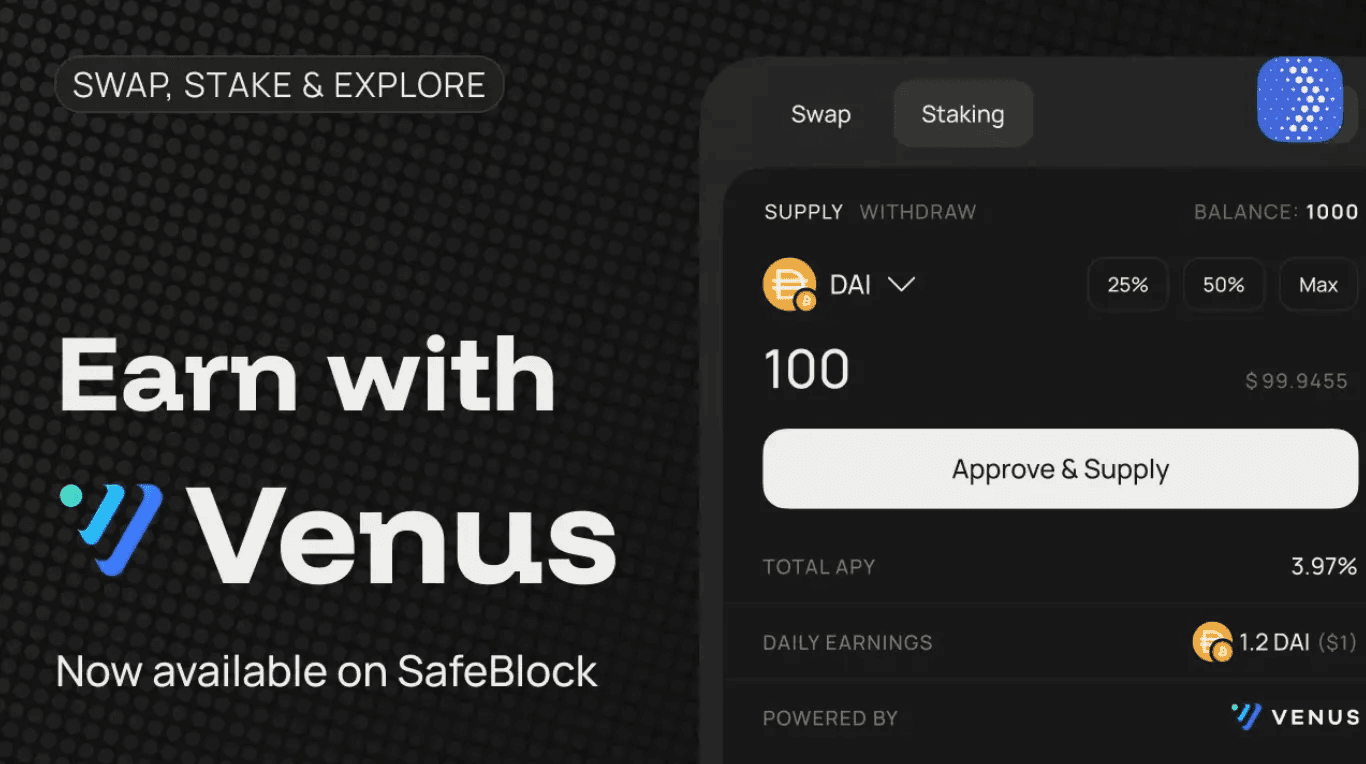 SafeBlock tích hợp Venus Protocol nhằm đơn giản hóa tác vụ staking