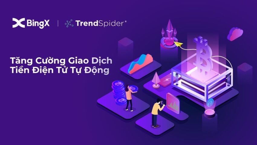 BingX tích hợp TrendSpider giúp tăng cường giao dịch tiền điện tử tự động